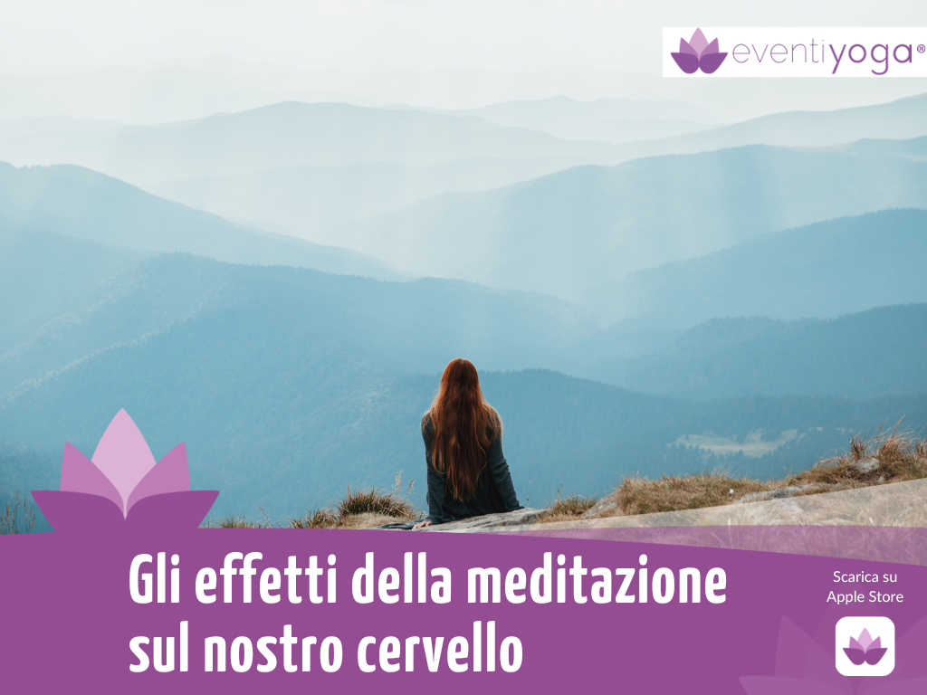 Gli effetti della meditazione sul nostro cervello