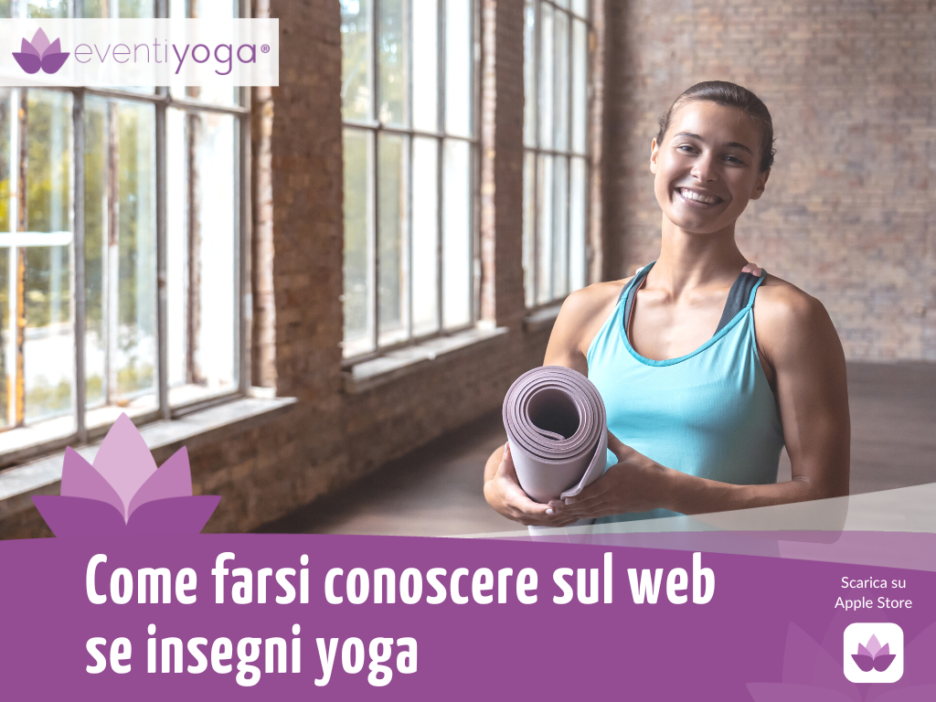 Come farsi conoscere sul web se insegni yoga
