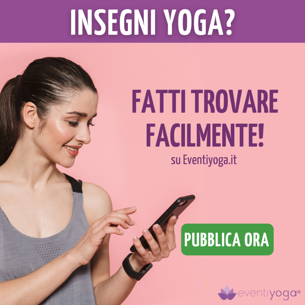 Insegni yoga Fatti trovare dai tuoi allievi yoga