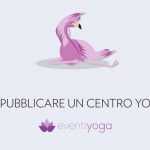 Come pubblicare un centro yoga su EventiYoga