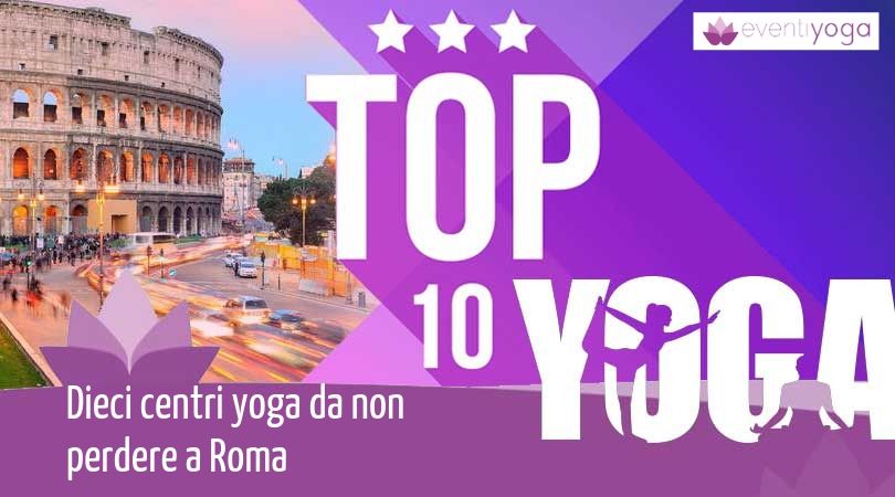 Yoga Roma - Yoga a Roma - Centri Yoga a Roma