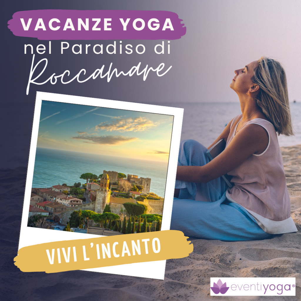 Vacanza Yoga a Roccamare - Angioletta Fasano