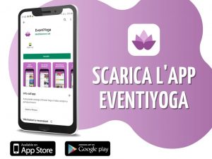 Scegliere un ritiro yoga: scarica l'App EventiYoga per prenotare il tuo prossimo viaggio 