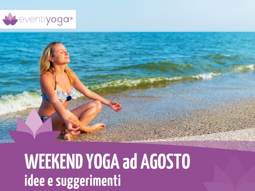 weekend agosto offerte yoga e benessere