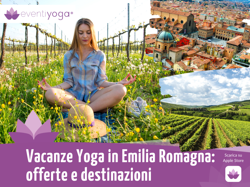 Vacanze Emilia Romagna | Migliori Offerte Weekend e Ritiri Yoga