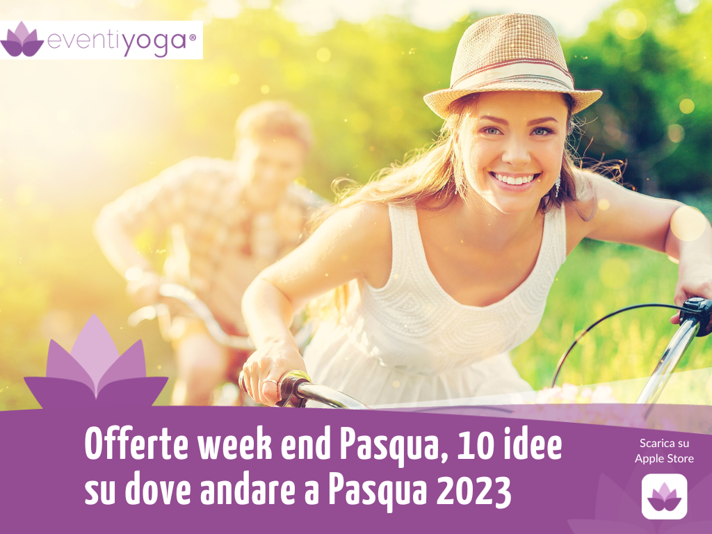 Offerte week end Pasqua